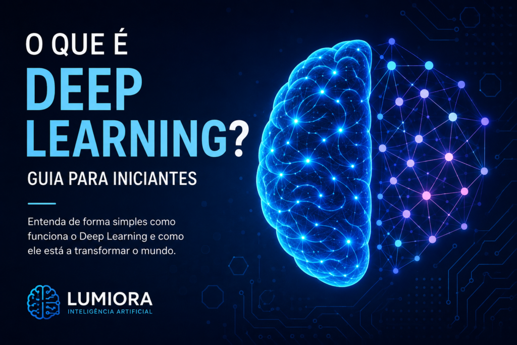 O que é Deep Learning? Guia para Iniciantes